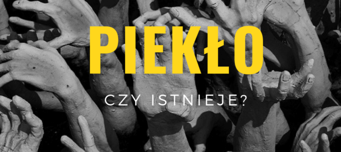 Jak zostało opisane Piekło w Piśmie Świętym?